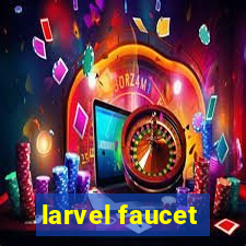 larvel faucet